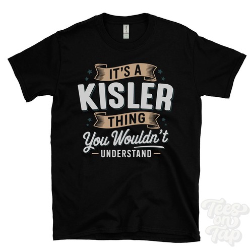 Shirt a kisler thing - t-shirt, it's